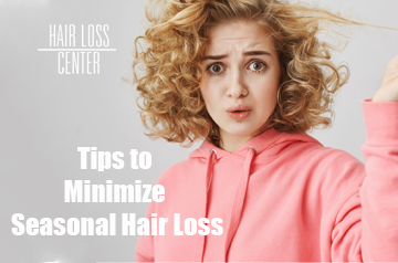 Tips to Minimize Seasonal Hair Loss 