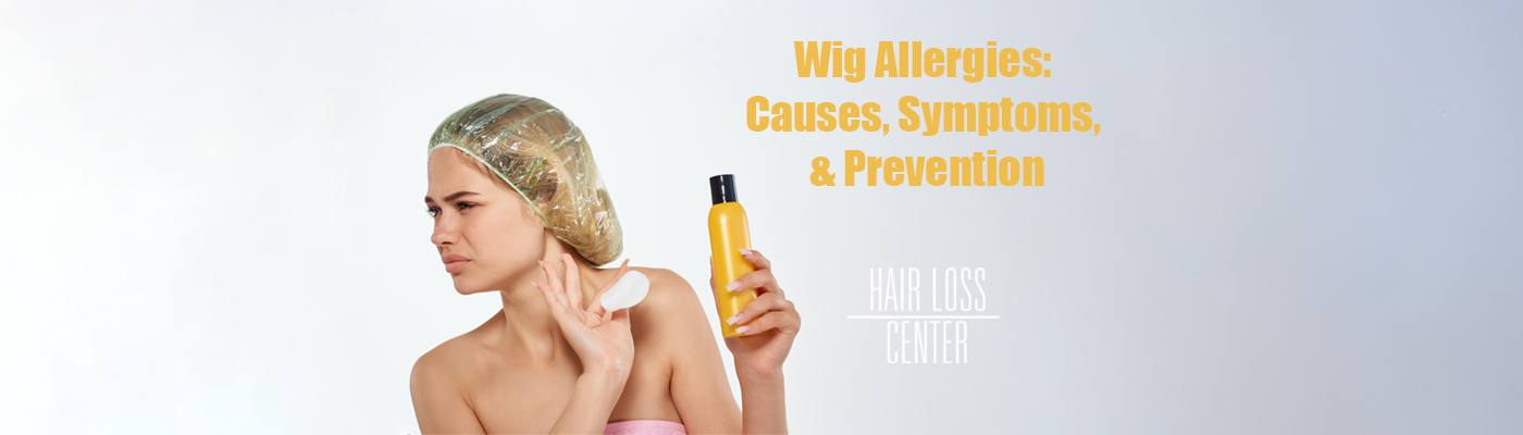 Understanding Wig Allergies: Causes, Symptoms, and Prevention Strategies 