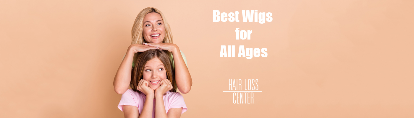 Best Wigs for All Ages 